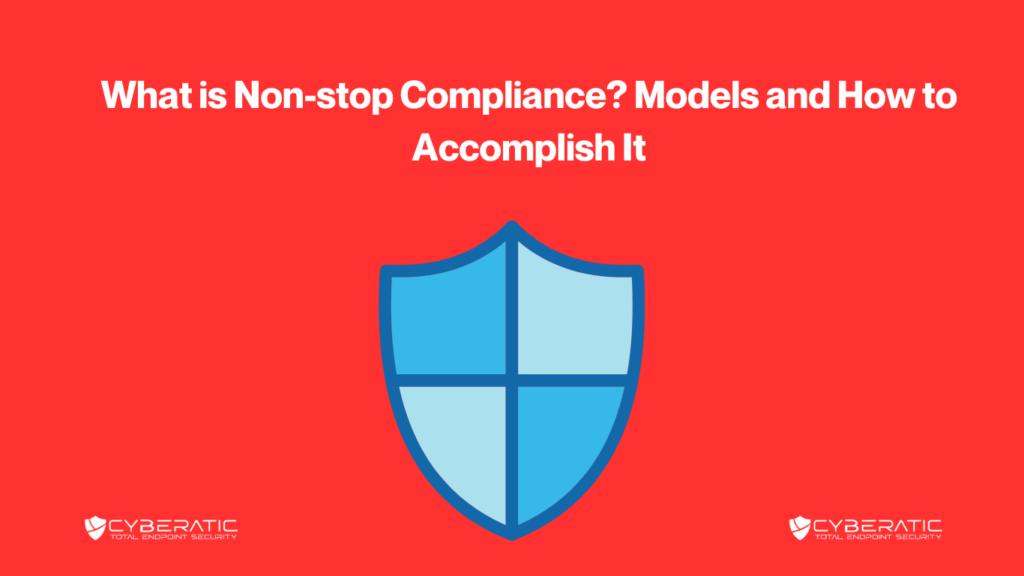 What Is Continuous Compliance? Examples & How To Achieve It